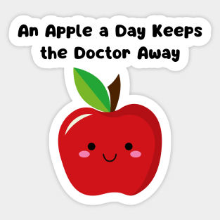 An Apple A Day Keeps The Doctor Away Sticker